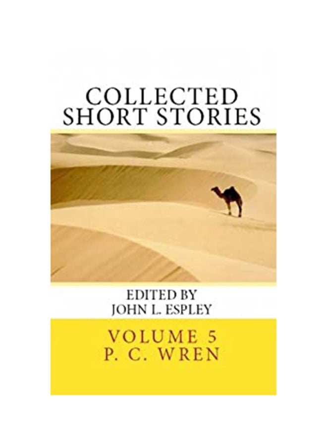 Collected Short Stories: Of Percival Christopher Wren paperback english - 01-Jan-2012 