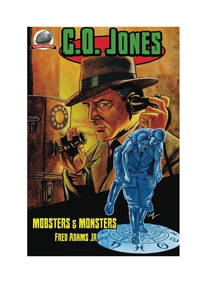 C.O. Jones: Mobsters And Monsters paperback english 