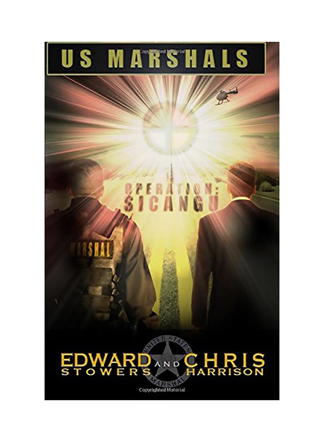 U.s. Marshals - Operation: Sicangu paperback english