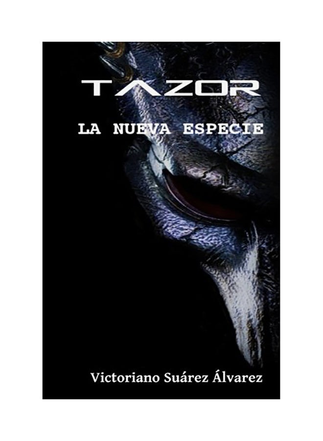 Tazor: La Nueva Especie paperback spanish 
