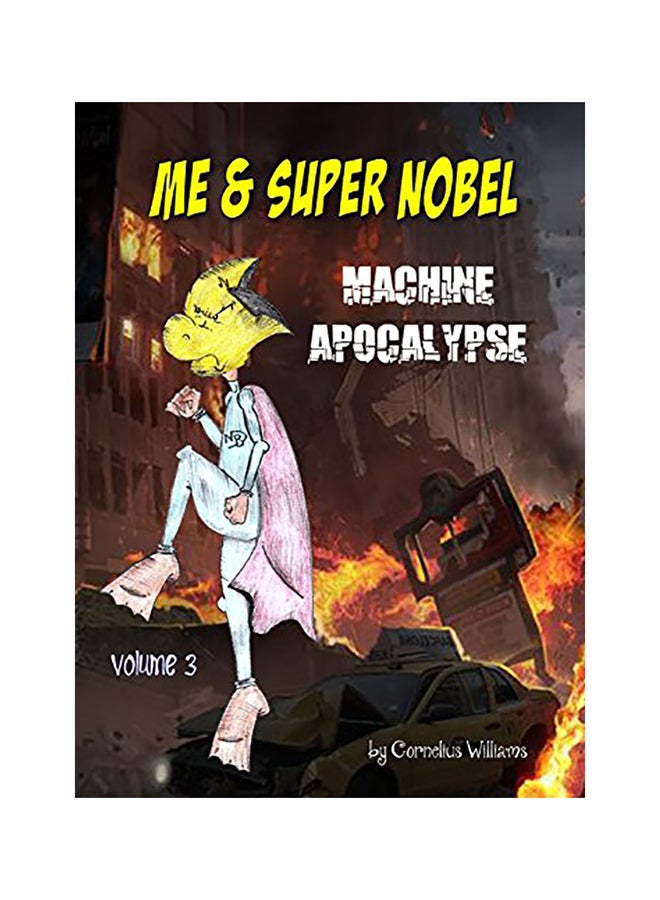 Me and Super Nobel: Machine Apocalypse paperback english 