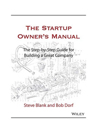The Startup Owner's Manual: The Step-By-Step Guide For Building A Great Company Hardcover English by Steve Blank - 43937 - v1613110779/N42136481A_1