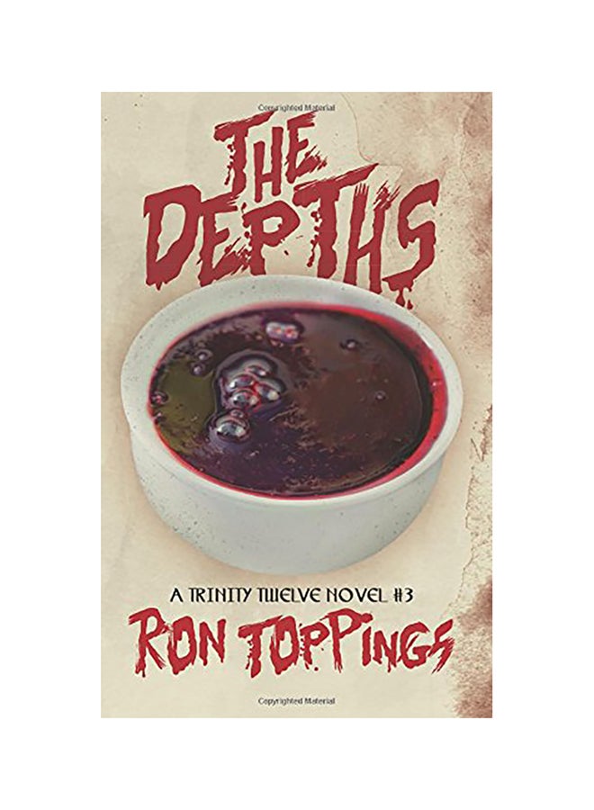 The Depths: A Trinity Twelve Novel, Number 3 paperback english 