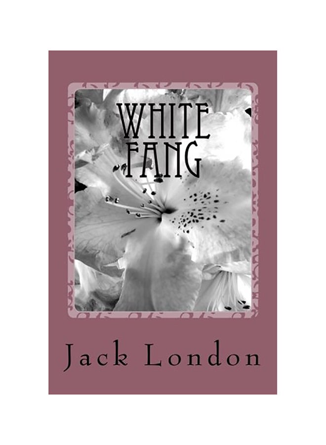 White Fang Paperback English by Jack London 