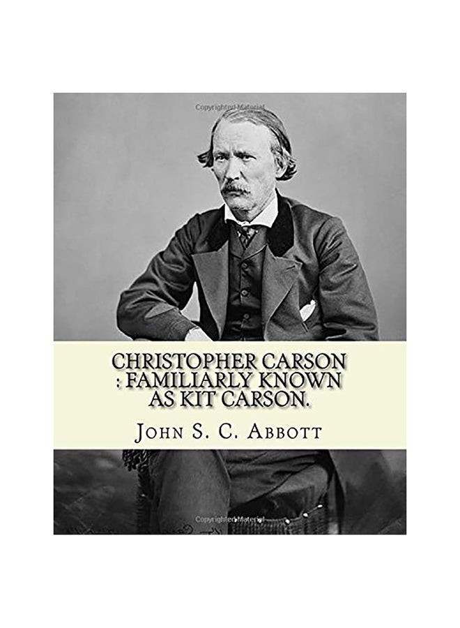 Christopher Carson: Familiarly Known As Kit Carson paperback english 