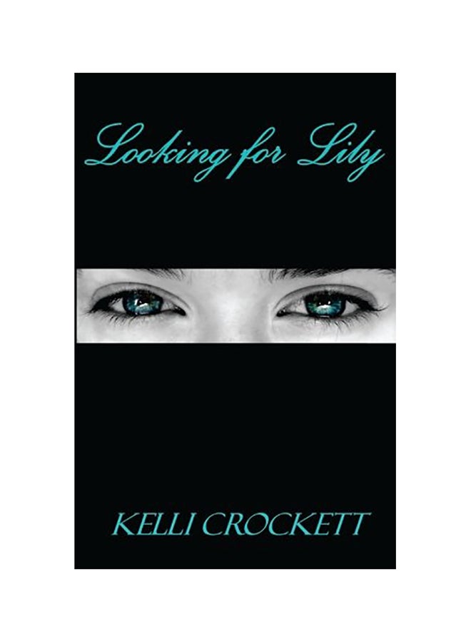 Looking For Lily: A Short Story paperback english - 01-Jan-2015 