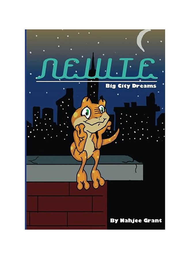 Newie Big City Dreams Paperback English by Mahjee Grant 
