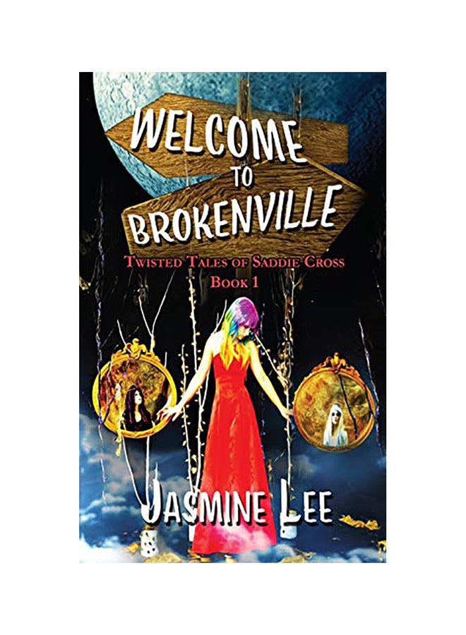 Welcome To Brokenville paperback english