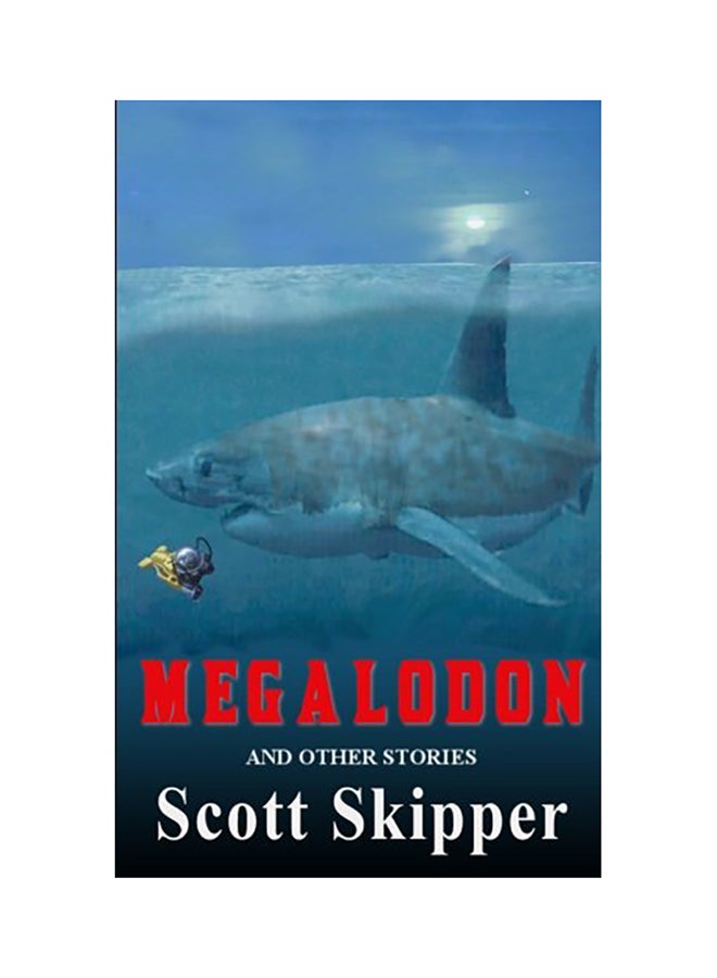 Megalodon Paperback English by Scott Skipper