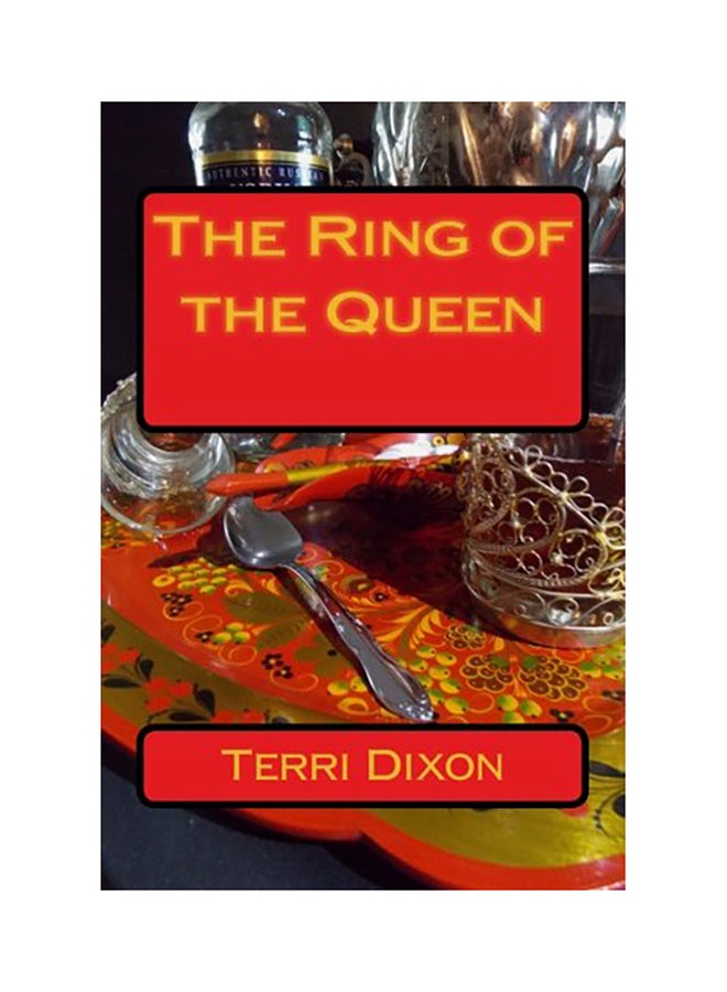 The Ring Of The Queen Paperback English by Terri Dixon - 01-Jan-2017 