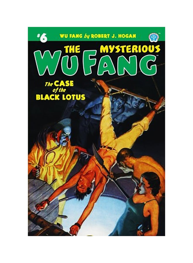 The Mysterious Wu Fang The Case Of The Black Lotus paperback english - 01-Jan-2017 