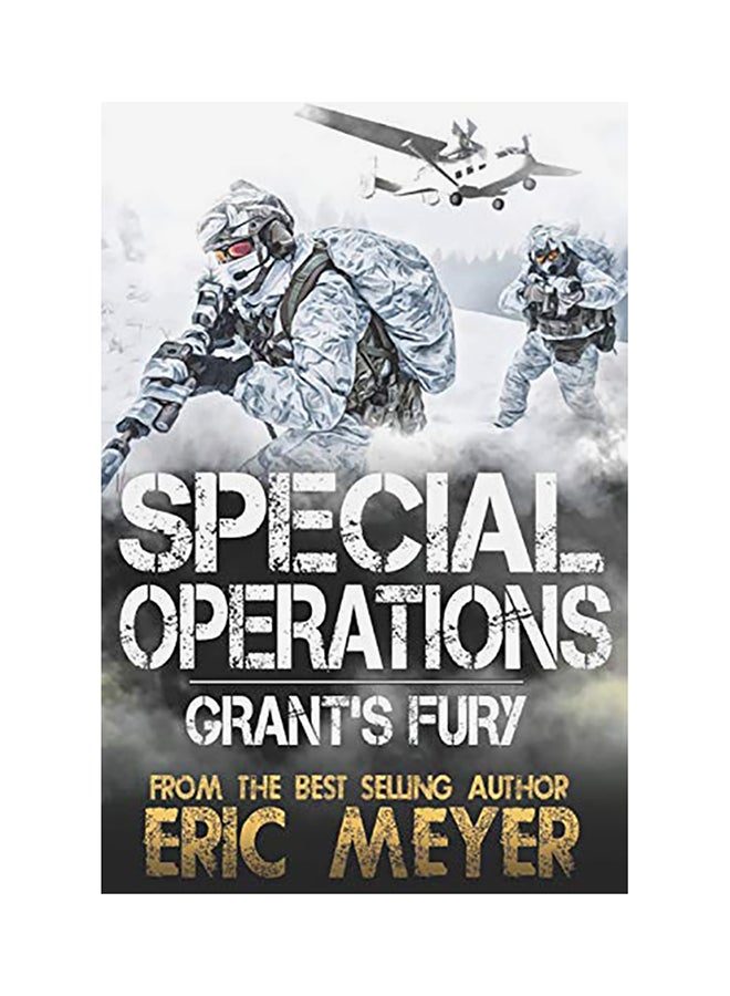 Special Operations: Grant's Fury Paperback English by Eric Meyer 