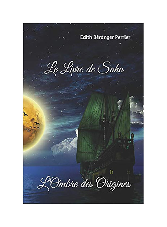 Le Livre De Soho: L'ombre Des Origines paperback french