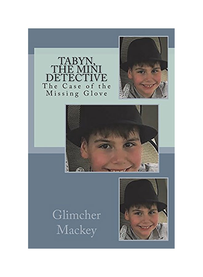 Tabyn, The Mini Detective And The Case Of The Missing Glove paperback english - 01-Jan-2018 
