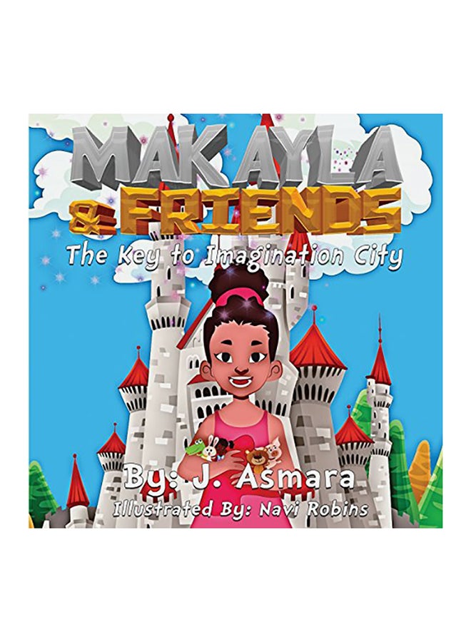 null - Makayla And Friends The Key To Imagination City paperback english - 01-Jan-2018 - Image 1