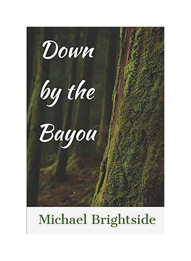 Down By The Bayou paperback english - 01-Jan-2018