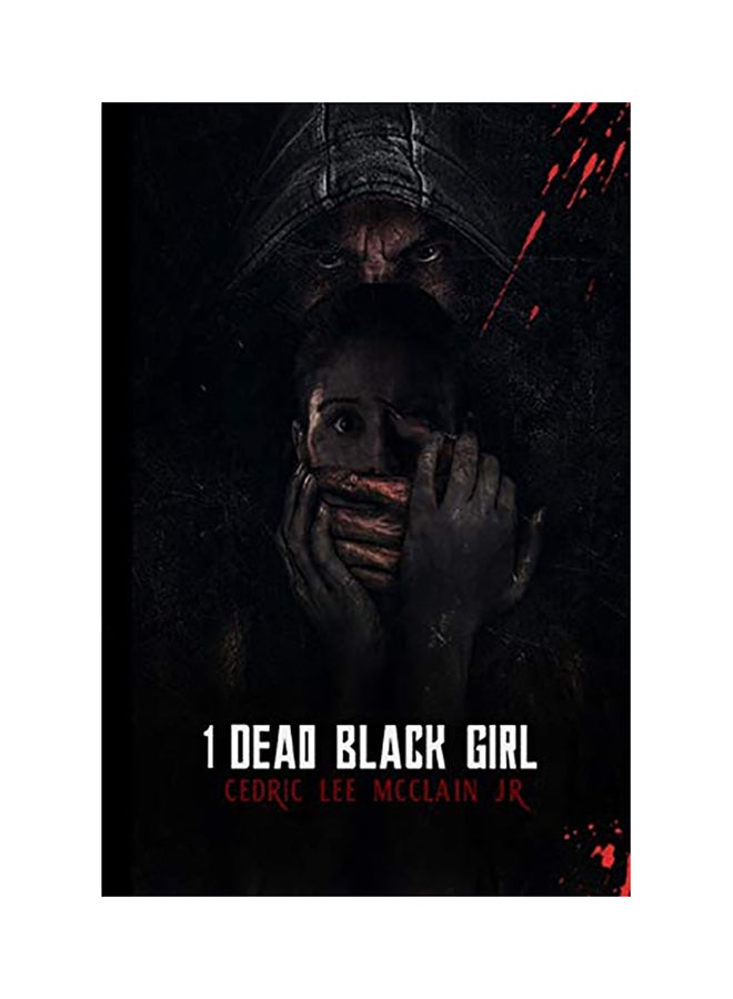 1 Dead Black Girl A Short Story paperback english - 01-Jan-2018 