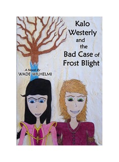 Kalo Westerly And The Bad Case Of Frost Blight paperback english