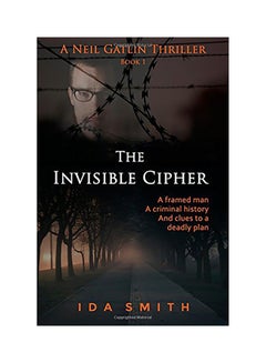 The Invisible Cipher: A Neill Gatlin Thriller Book 1 paperback english - 01-Jan-2015