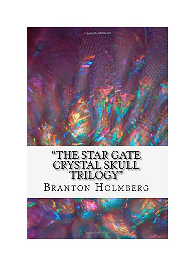 The Star Gate Crystal Skull Trilogy paperback english - 01-Jan-2015 