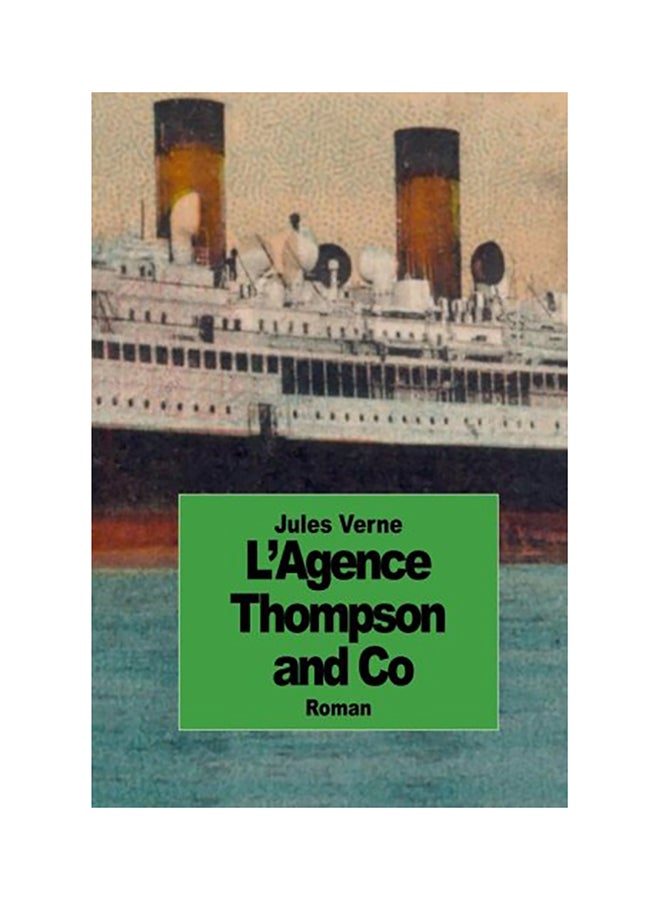 L'agence Thompson And Co Paperback French by Jules Verne - 01-Jan-2014