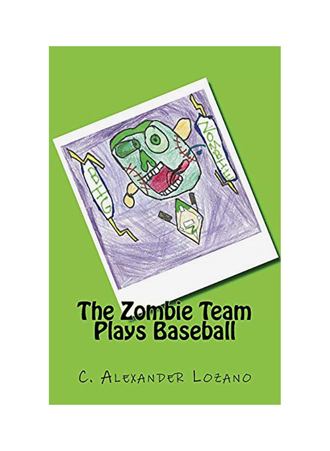 The Zombie Team Plays Baseball paperback english 