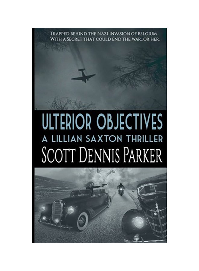 Ulterior Objectives: A Lillian Saxton Thriller paperback english - 01-Jan-2016 