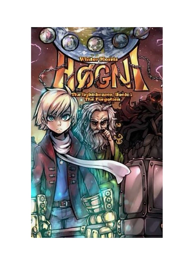 Hogni The Light-Bearer: Book:1 The Forgotten paperback english 