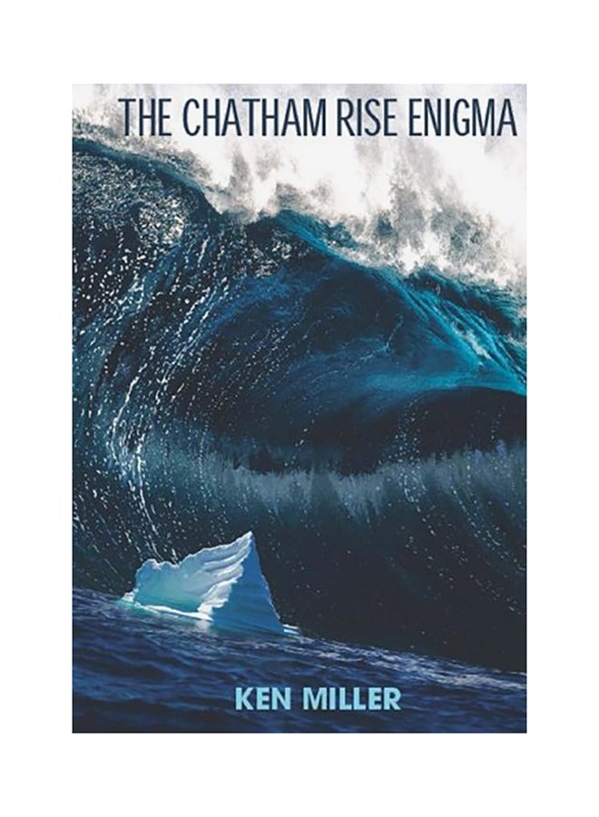The Chatham Rise Enigma Paperback English by Ken Miller 