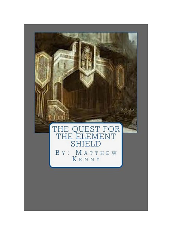 The Quest For The Element Shield paperback english 