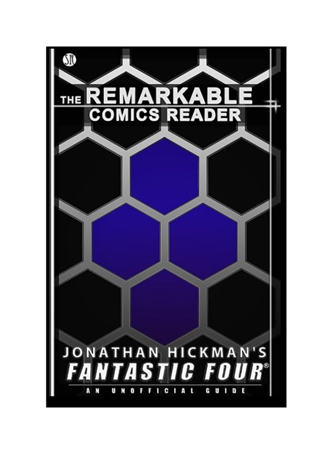 Jonathan Hickman's Fantastic Four: An Unofficial Guide paperback english 