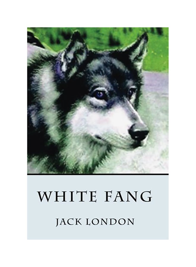 White Fang Paperback English by Jack London 