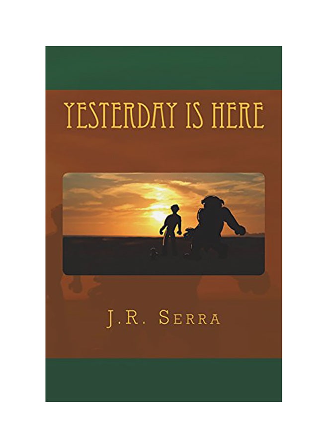 Yesterday Is Here paperback english