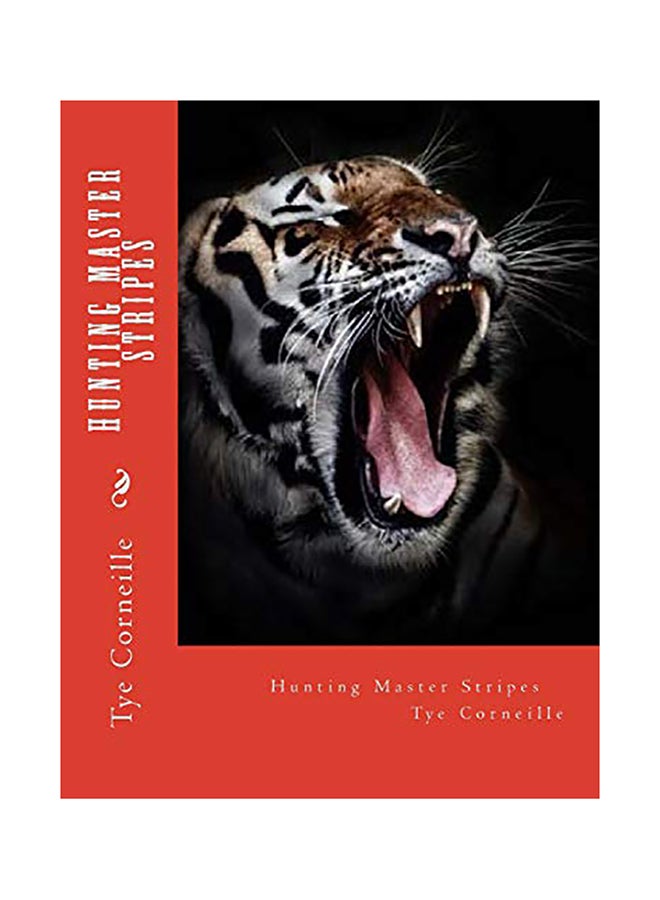 Hunting Master Stripes Paperback English by Tye Corneille - 01-Jan-2018 