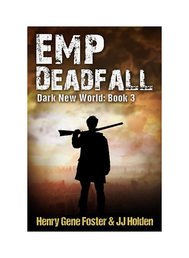 Emp Deadfall: Dark New World Book 3 paperback english