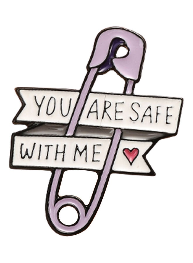 دبوس بروش مطبوع بعبارة "You Are Safe With Me"  - Image 1