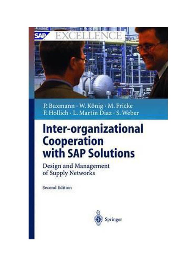 Inter-Organizational Cooperation With SAP Solutions: Design And Management Of Supply Networks. Hardcover English by Konig/Hollich/ Diaz - 2004 