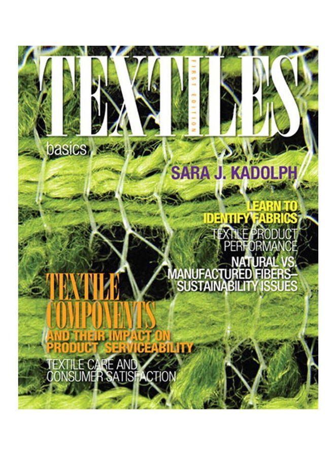 Textiles: Basics (Fashion Series) Paperback English by Sara Kadolph - 2012 