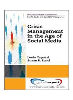 Crisis Management In The Age Of Social Media Paperback English by Capozzi - 2013 