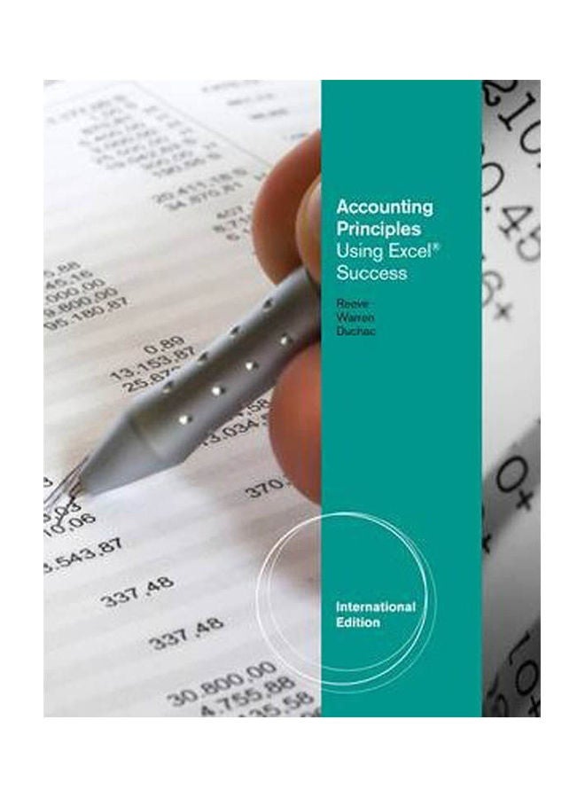 Accounting Principles Using Excel For Success With Premium Web Site Printed Access Card Paperback English by Reeve, Warren - 2010