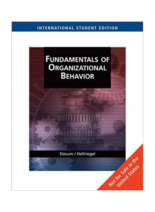 Fundamentals Of Organizational Behavior Paperback English by Hellriegel.Slocum - 2006