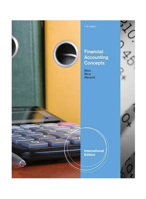 Financial Accounting Concepts Paperback English by Alberecht, Stice - 2011