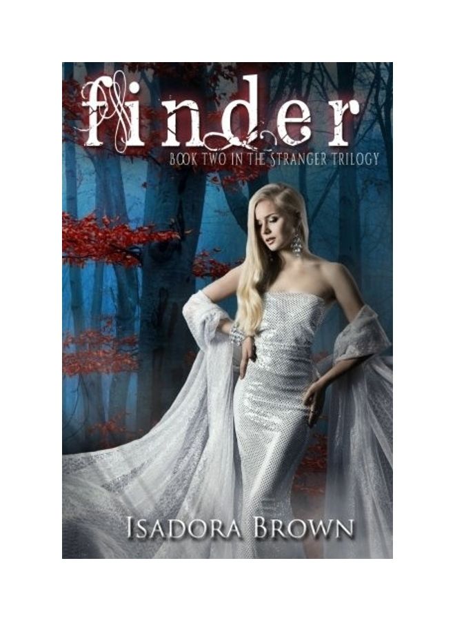 Finder: Book 2 in The Stranger Trilogy Paperback English by Isadora Brown
