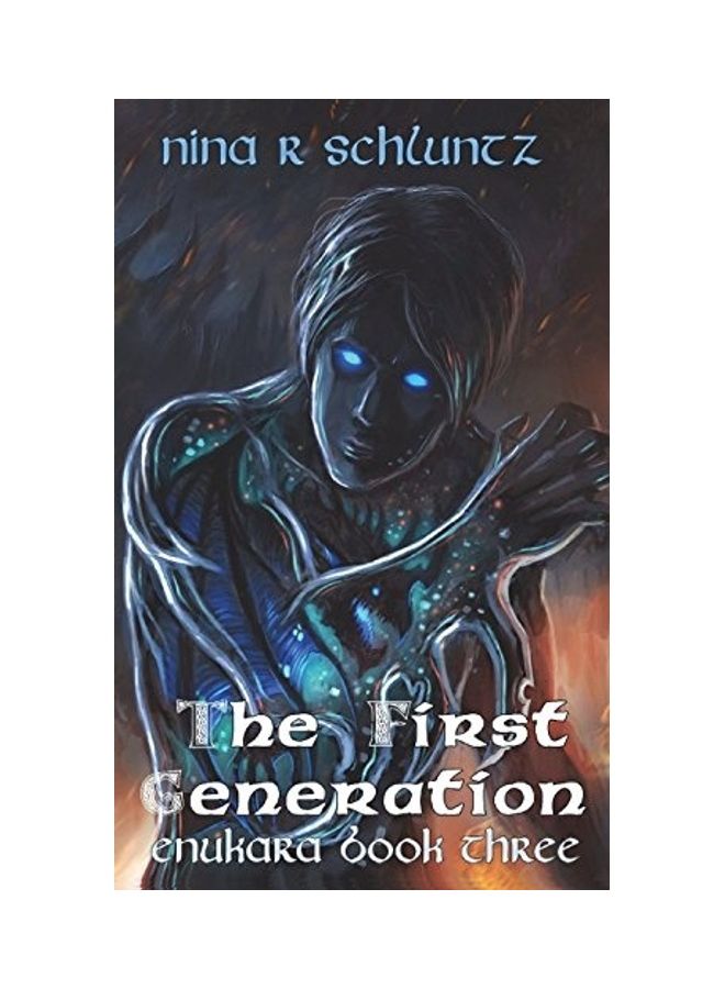 The First Generation: Enukara Book Three paperback english - 2018