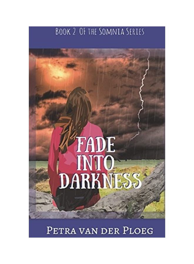 Fade Into Darkness paperback english - 2018