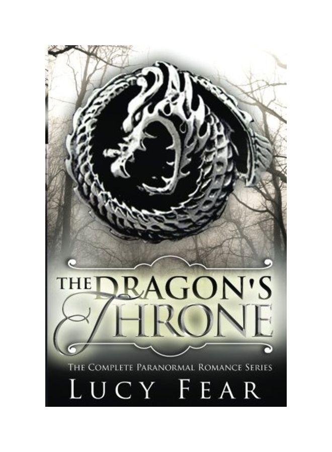 The Dragon's Throne: The Complete Paranormal Romance Series paperback english - 2017
