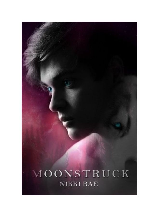 Moonstruck Sunshine From Myles' Pov paperback english - 2017