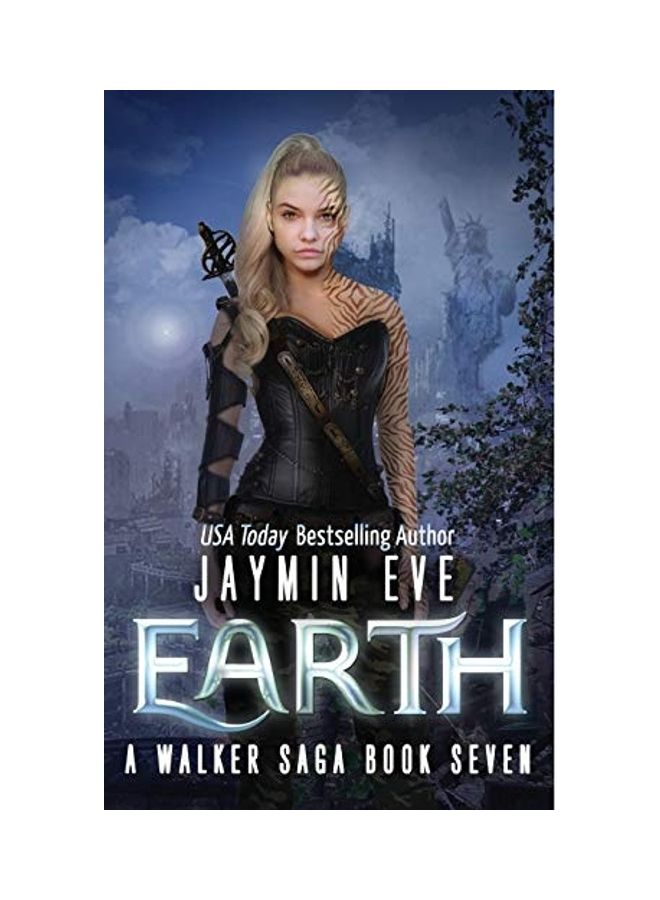Earth: A Walker Saga Book Seven Paperback English by Jaymin Eve