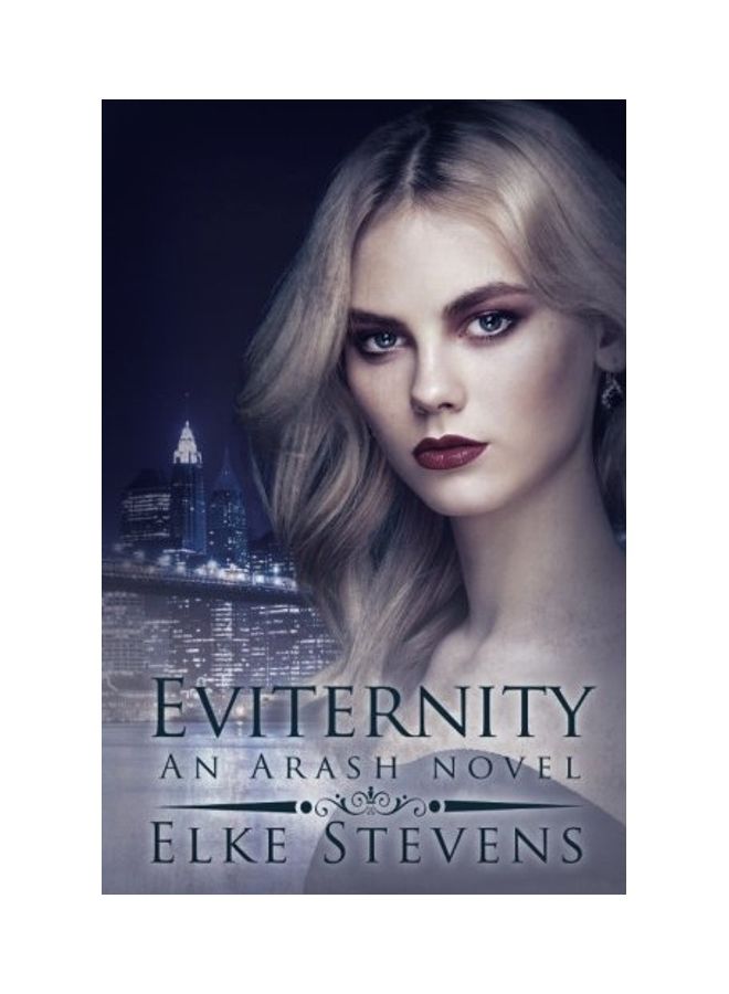 Eviternity: An Arash Novel paperback english