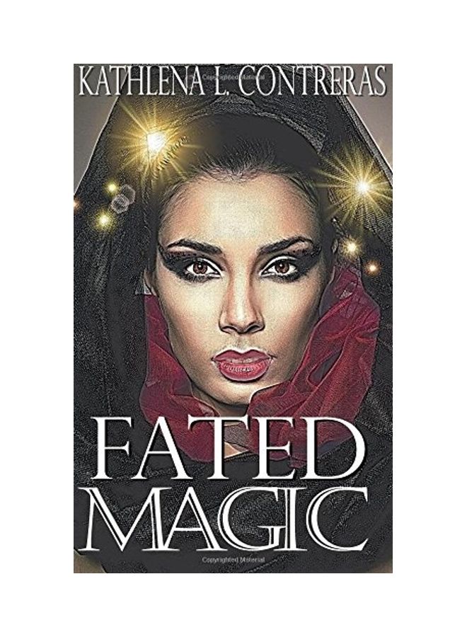 Fated Magic Paperback English by Kathlena L. Contreras